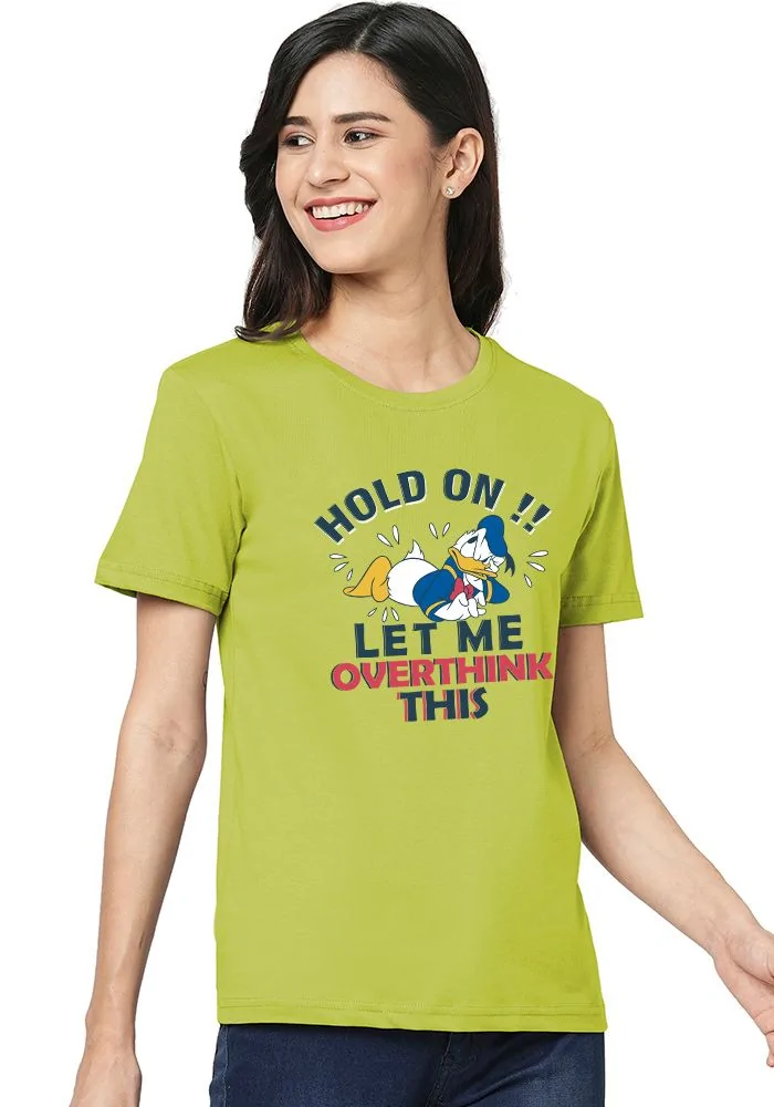 Overthink Donald Duck Women Tshirt